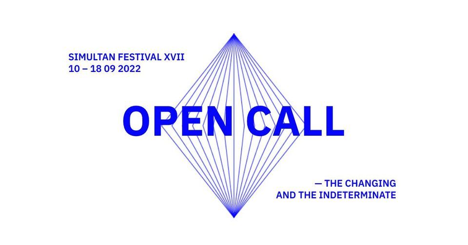 OPEN CALL: Simultan Festival 2022 | Timișoara, România, Timisoara, TM ...