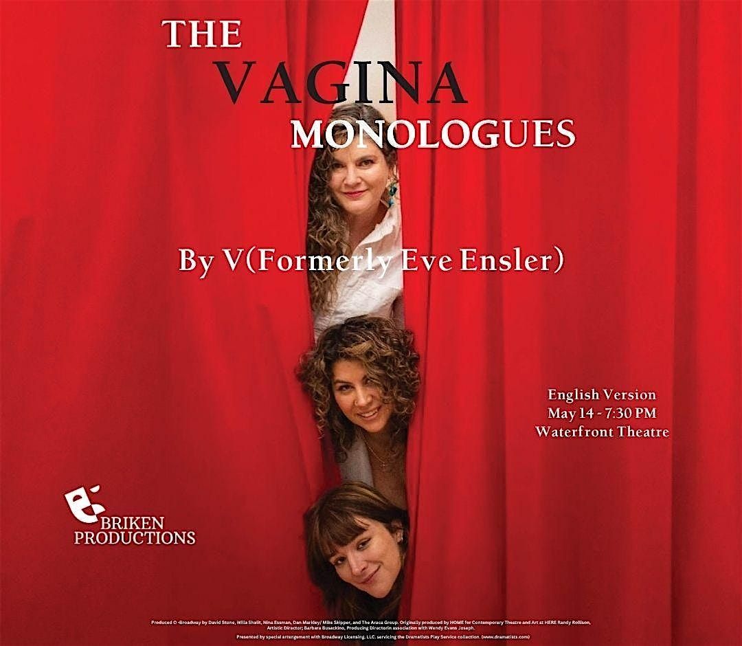 THE VAGINA MONOLOGUES - Live Theatre Performance - English Language