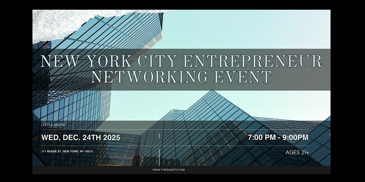 New York City Entrepreneur Networking Event