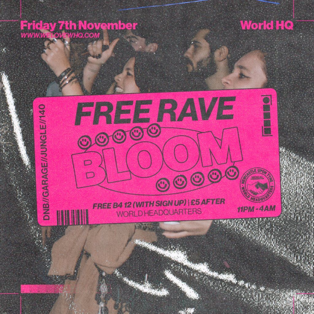 BLOOM - FREE RAVE - D'n'B, Jungle, UK Garage, 140