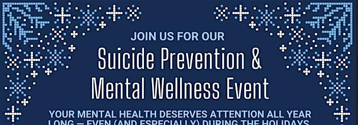 Suicide Prevention and Mental Wellness Event