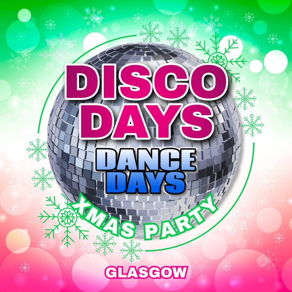 Disco Days Xmas Party Glasgow