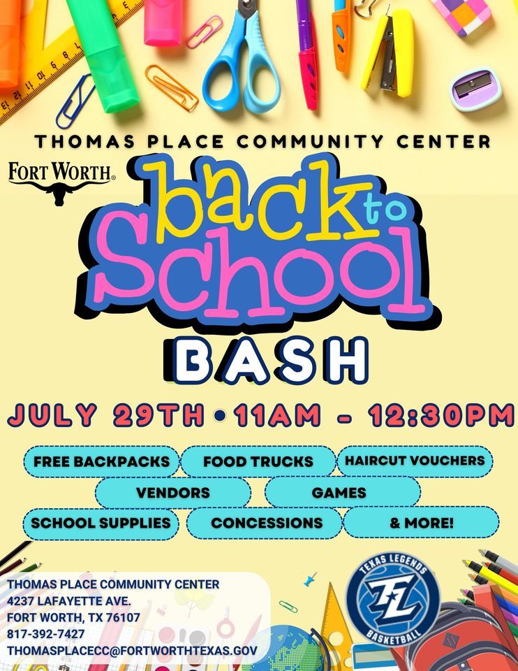 Back To School Bash | Thomas Place Community Center, Fort Worth, TX ...