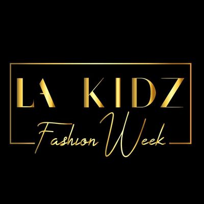 L A KIDZ FASHION WEEK OFFICIAL (LAKFW)