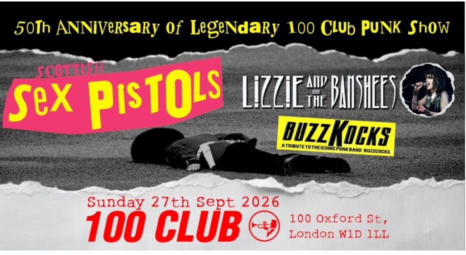 THE SCOTTISH SEX PISTOLS\u00a0 LIZZIE AND THE BANSHEES\u00a0 BUZZKOCKS\u00a0
