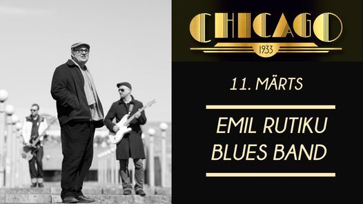 Emil Rutiku Emil Rutiku Blues Band at Chicago 1933, Tallinn on 11th March, 2022
