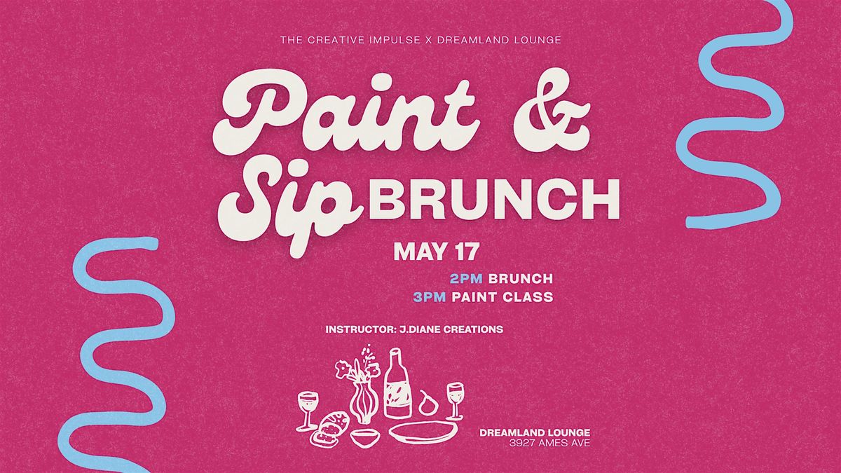 Jazzy Brunch Paint & Sip Event at Dreamland Lounge