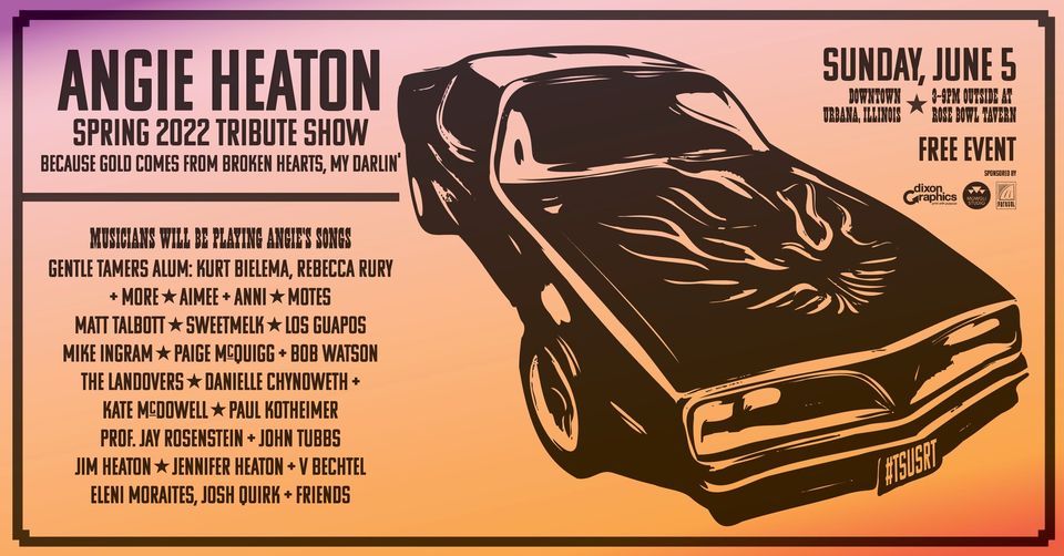 Angie Heaton Spring 2022 Tribute Show Rose Bowl Tavern, Urbana, IL