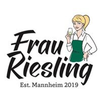 Frau Riesling - Weinseminare & Weinberatung