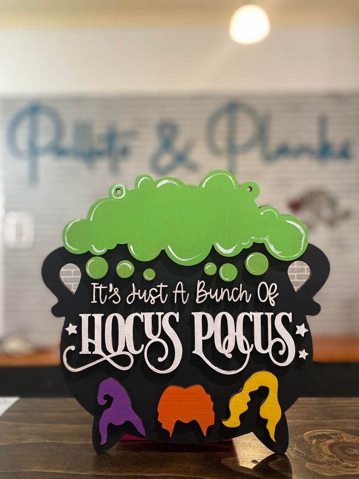 Its Just A Bunch of Hocus Pocus Pallets & Planks, Stevens