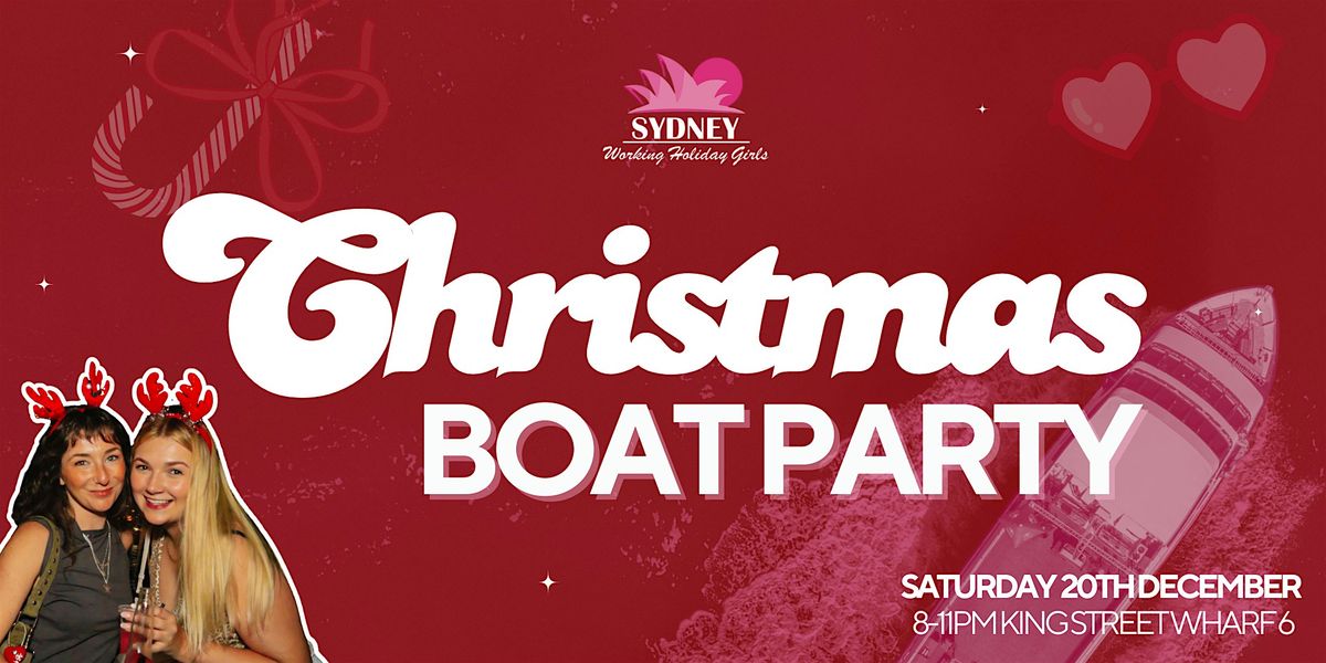 Girls Only Christmas Boat Party | Sydney Working Holiday Girls