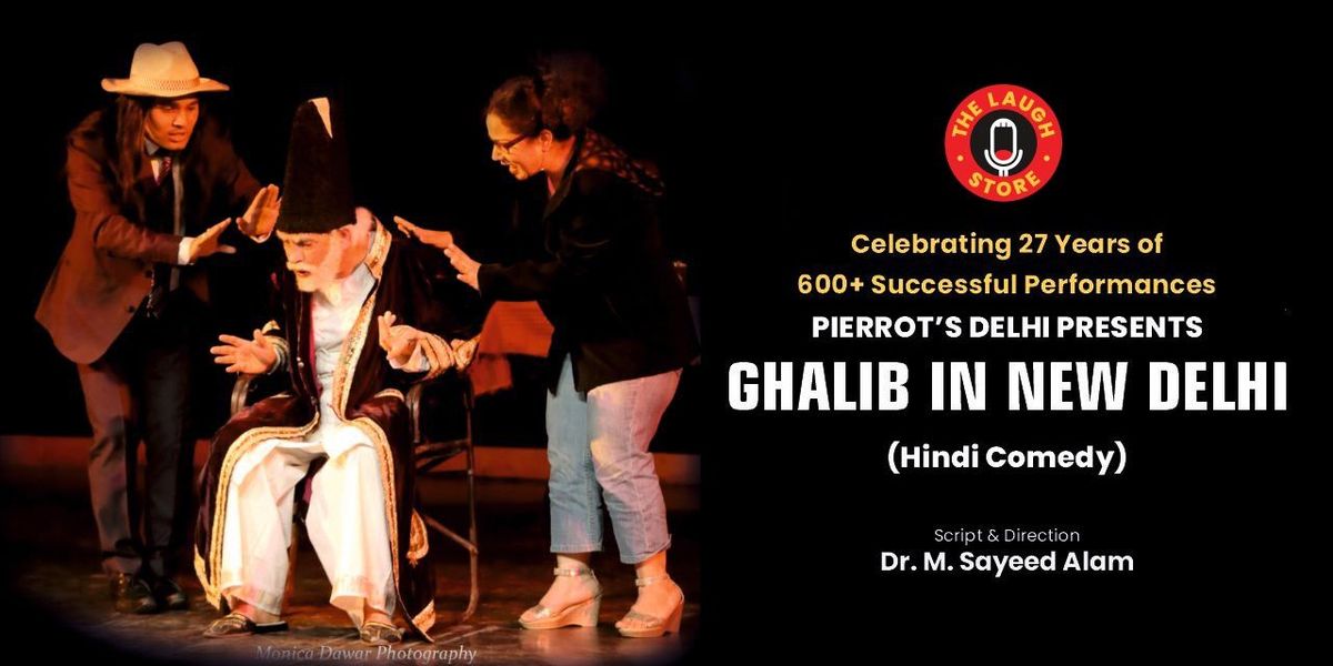 GHALIB IN NEW DELHI