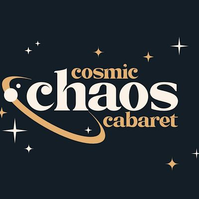 Cosmic Chaos Cabaret