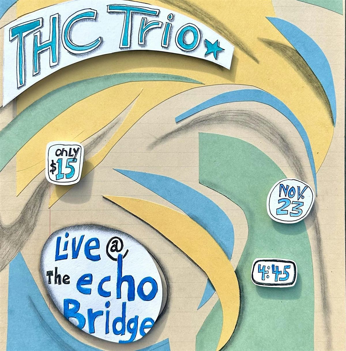 THC Trio live at The Echo Bridge