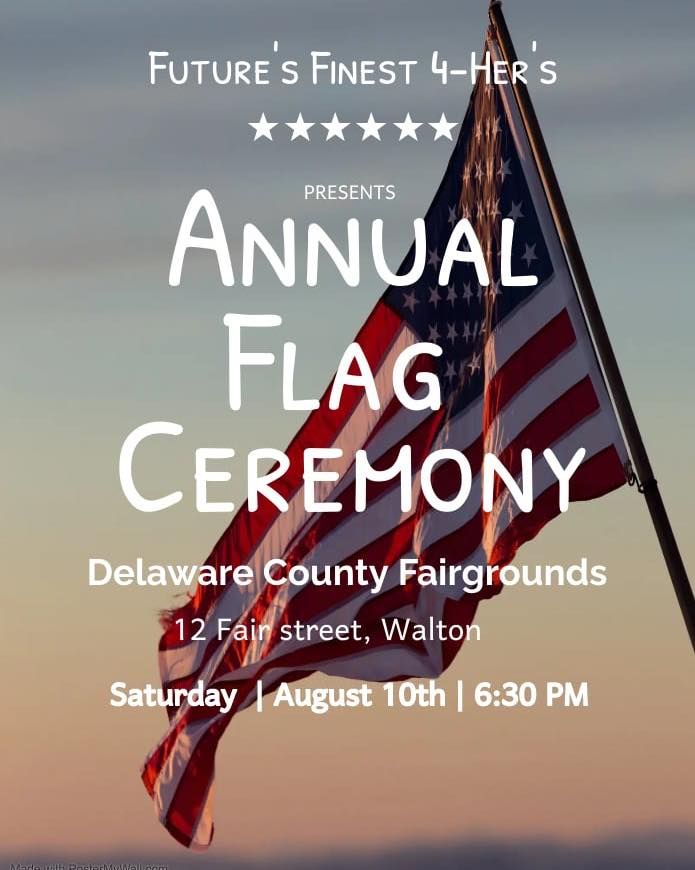 Delaware County Fair 2024 Flag Raising Ceremony 12 Fair St, Walton