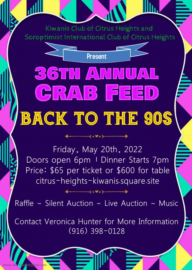 36th Annual Crab Feed 90s Themed Citrus Heights Community Center