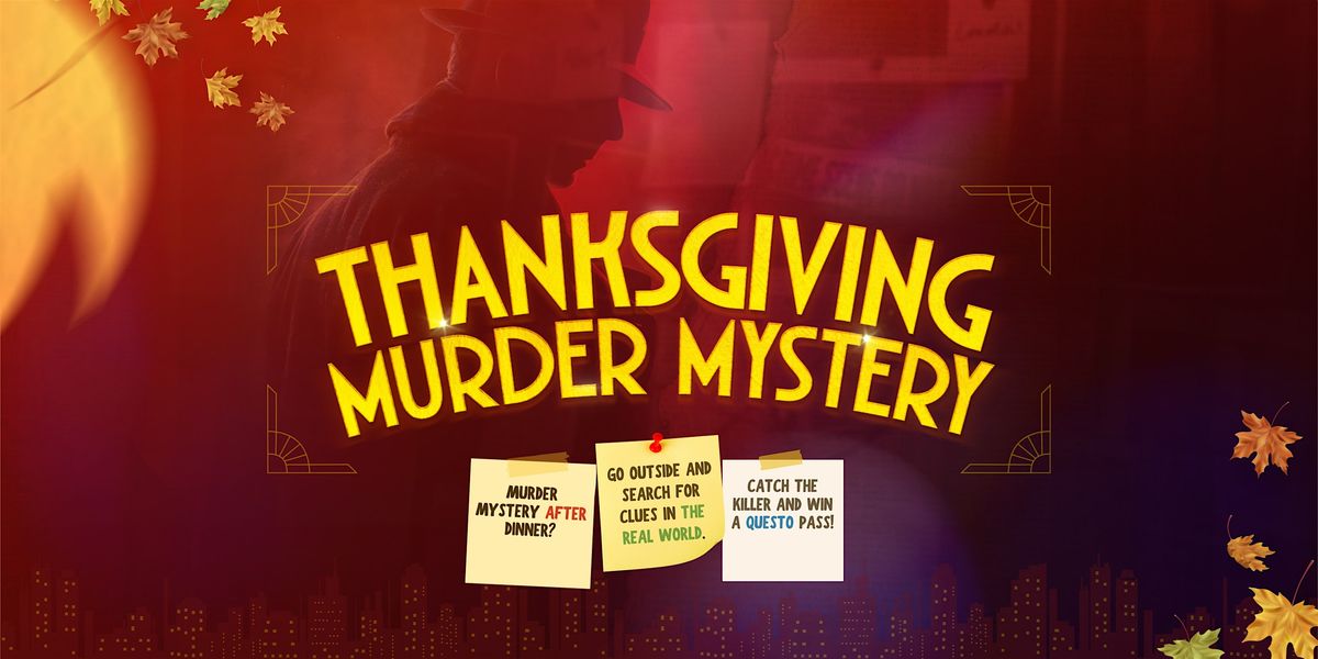 Thanksgiving Day Out: Solve the Colorado Springs M**der Mystery!