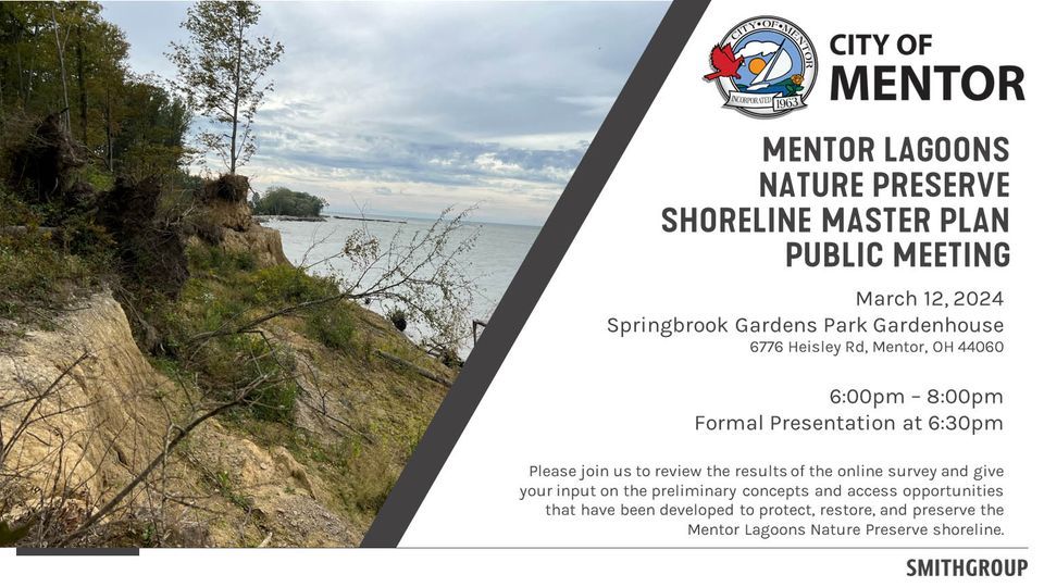 PUBLIC MEETING Mentor Lagoons Nature Preserve Shoreline Master Plan