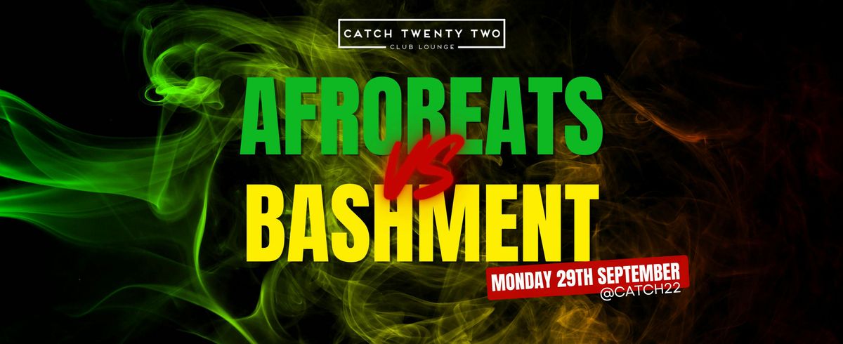 AFROBEATS VS BASHMENT - WARWICK UNI OFFICIAL FRESHERS PARTY