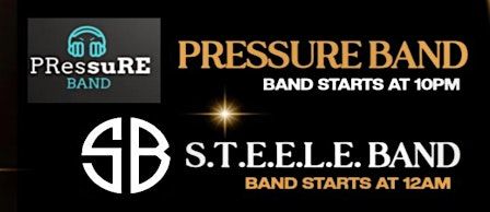LISP New Year's Eve Double Feature f.\/Pressure Band & S.T.E.E.L. Band