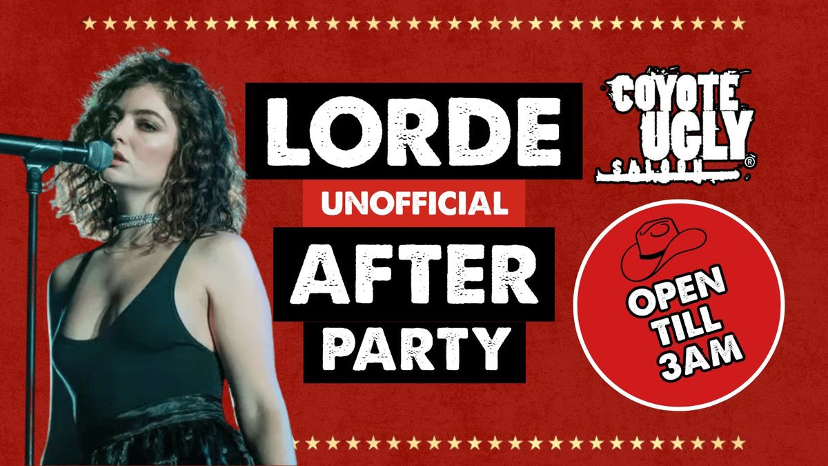 LORDE UNOFFICIAL AFTERPARTY