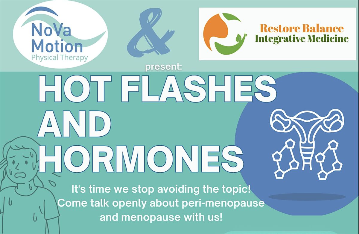 Hot Flashes and Hormones: A Workshop About Peri-Menopause