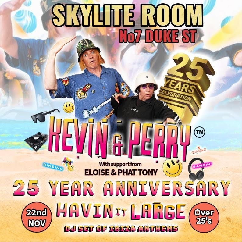 Kevin & Perry Official - Havin it Large