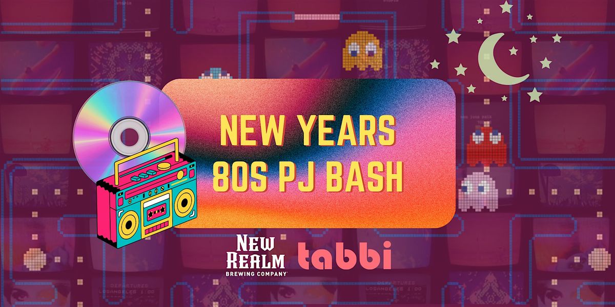NYE 80s PJ BASH