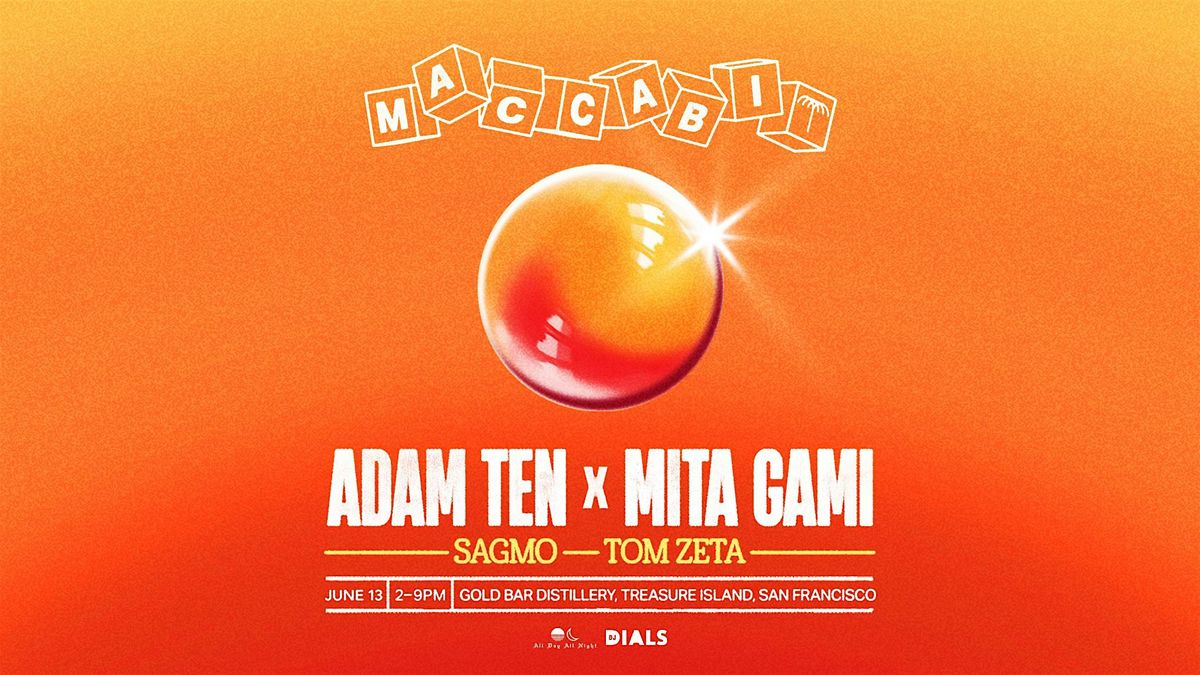 MACCABI SF w\/ ADAM TEN + MITA GAMI