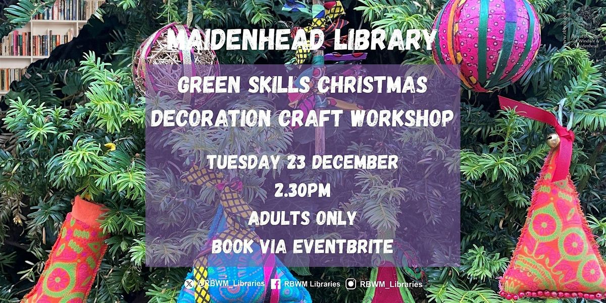 Green Skills Christmas Decoration Craft Workshop