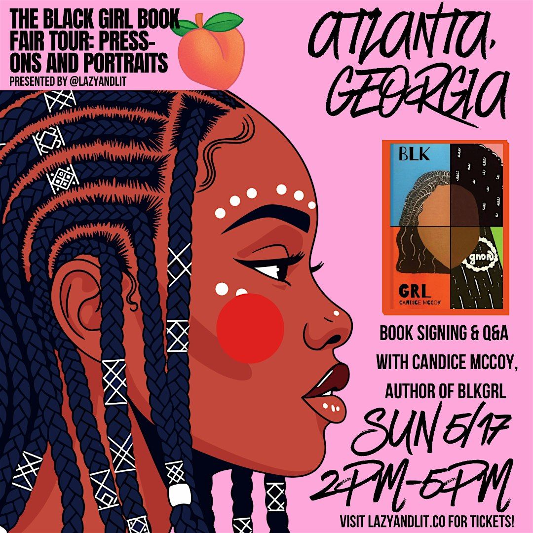 The 3rd Annual Black Girl Book Fair: Press-Ons and Portraits in ATL